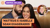 ‘Excesso de paixão’ de Matteus e Isabelle do BBB 24 é chato e rápido demais, diz Saryne