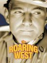 The Roaring West