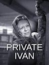 Private Ivan