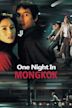 One Nite in Mongkok – Nacht der Entscheidung