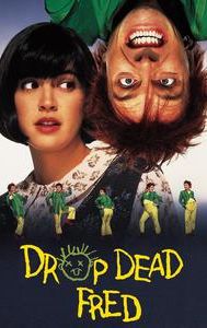 Drop Dead Fred