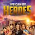 We Can Be Heroes (2020 film)