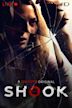 Shook (film)