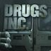 Drugs, Inc.