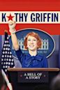 Kathy Griffin: A Hell of a Story