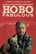 Craig Ferguson Presents: Hobo Fabulous