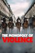 The Monopoly of Violence