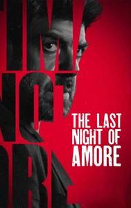 Last Night of Amore