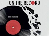 On the Record (film)