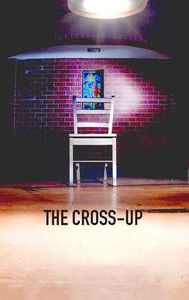 The Cross-Up