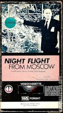 Night Flight From Moscow | VHSCollector.com