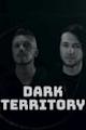 Dark Territory