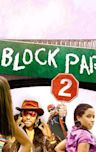 Da Block Party 2