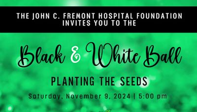 John C. Fremont Hospital Foundation to Host Annual Black & White Ball on Saturday, November 9, 2024 - Get Your Tickets Today!