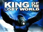 King of the Lost World