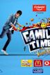 Family Time with Kapil Sharma