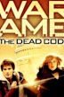 War Games: The Dead Code