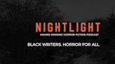 NIGHTLIGHT Podcast Crafts Chilling Audio Horror Stories by Black Creatives