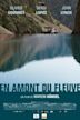 En amont du fleuve