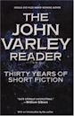 The John Varley Reader