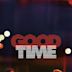 Good Time: Viviendo al límite