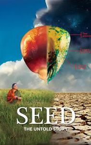 Seed: The Untold Story