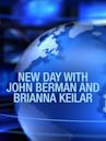 New Day With John Berman and Brianna Keilar