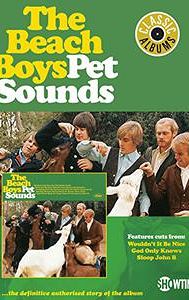 The Beach Boys: Making Pet Sounds