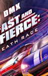 Fast and Fierce: Death Race