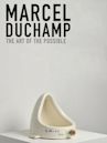 Marcel Duchamp: The Art of the Possible