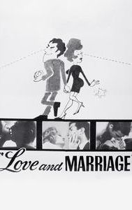 Love and Marriage