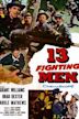 13 Fighting Men