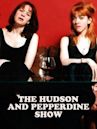 The Hudson and Pepperdine Show