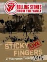 The Rolling Stones: From the Vault - Sticky Fingers Live at the Fonda Theatre 2015