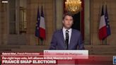 France’s Gabriel Attal warns far right 'climbing the steps of power' after stunning parliamentary election