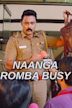 Naanga Romba Busy