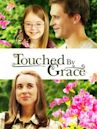 Touched by Grace