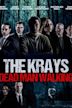 The Krays: Dead Man Walking