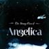 The Strange Case of Angelica