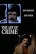 The Art of Crime