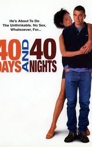 40 Days and 40 Nights