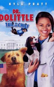 Dr. Dolittle: Tail to the Chief