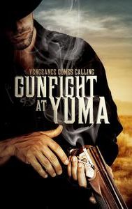 Gunfight at Yuma