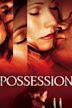 Possession - Una storia romantica