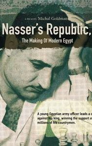 Nasser's Republic: The Making of Modern Egypt