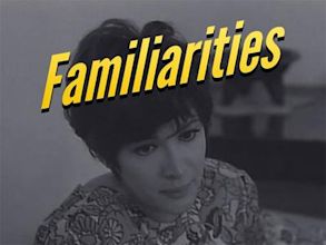 Familiarities