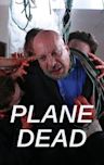 Flight of the Living Dead: Outbreak on a Plane