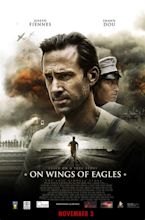 On Wings of Eagles (2017) Poster #1 - Trailer Addict