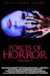 The Forces of Horror Anthology: Volume I