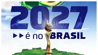 Brazil Named Hosts For FIFA Women’s World Cup 2027